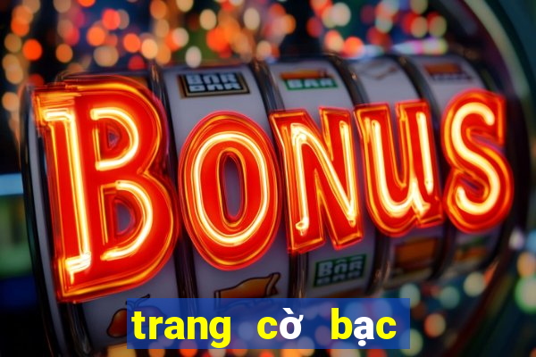 trang cờ bạc uy tín