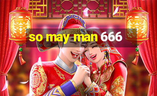 so may man 666