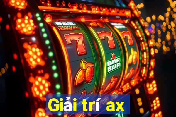 Giải trí ax