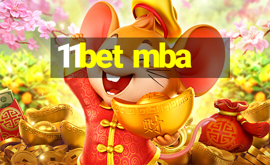 11bet mba