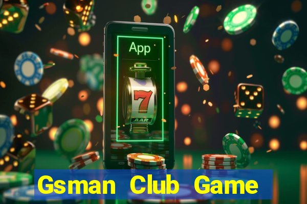 Gsman Club Game Bài Offline Cho Pc