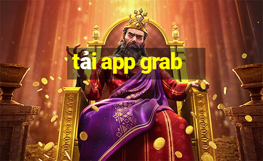 tải app grab