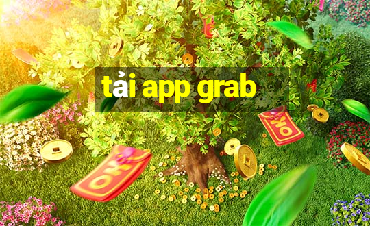 tải app grab