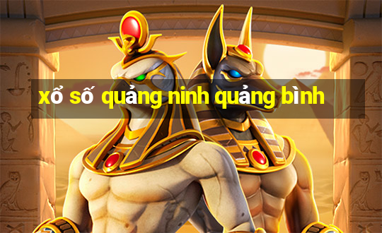 xổ số quảng ninh quảng bình