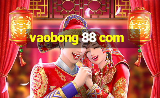 vaobong 88 com