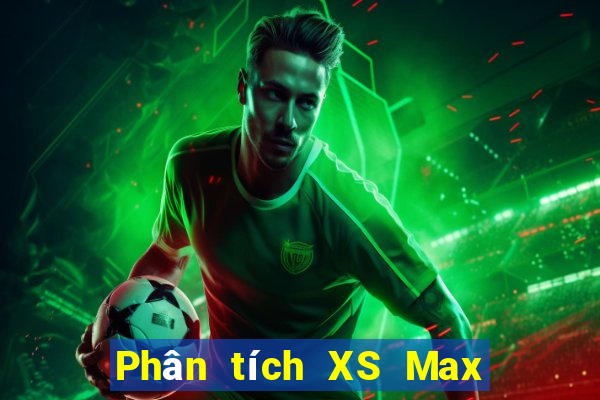 Phân tích XS Max 4D ngày 7