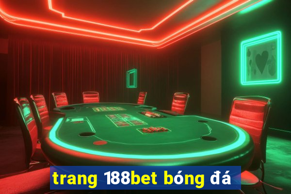 trang 188bet bóng đá