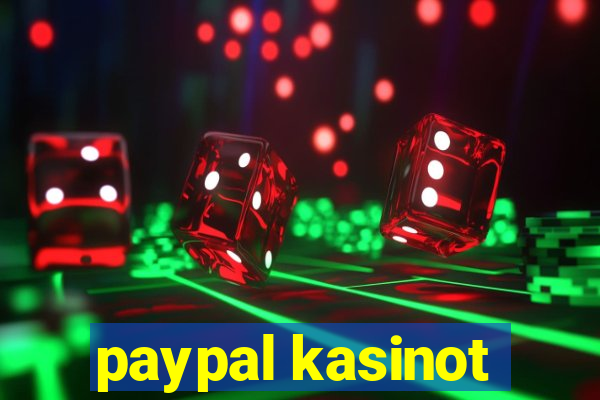 paypal kasinot