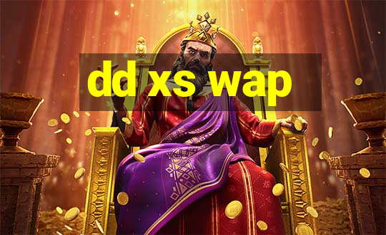 dd xs wap