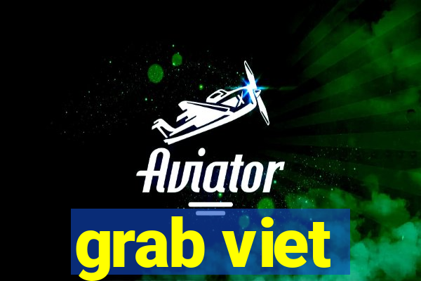 grab viet