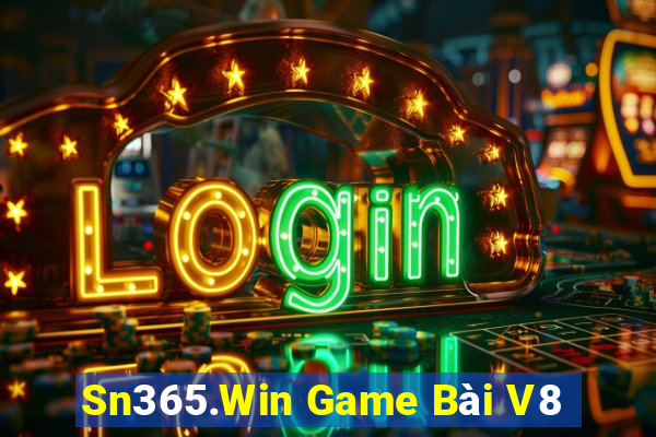 Sn365.Win Game Bài V8