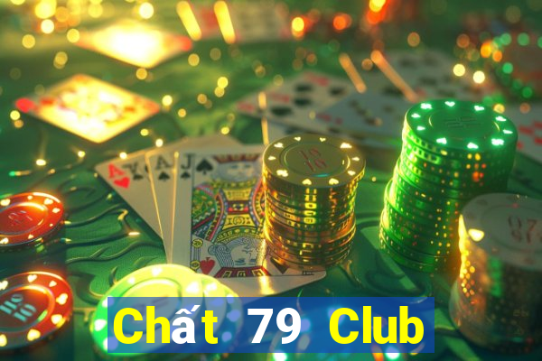 Chất 79 Club Game Bài Xóc Đĩa