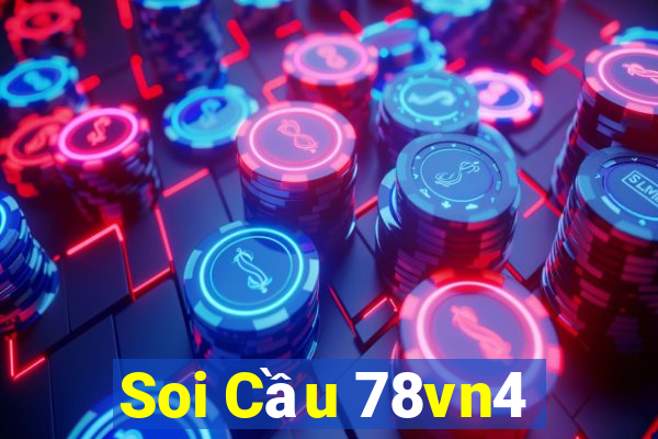 Soi Cầu 78vn4