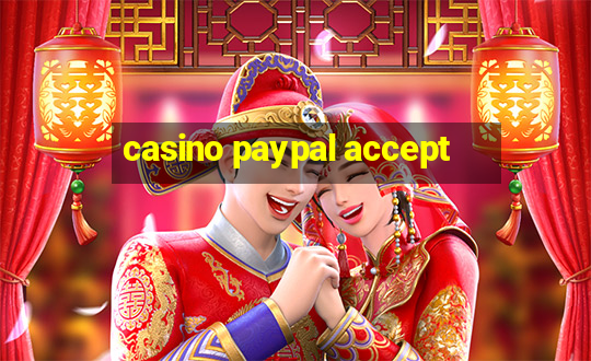 casino paypal accept