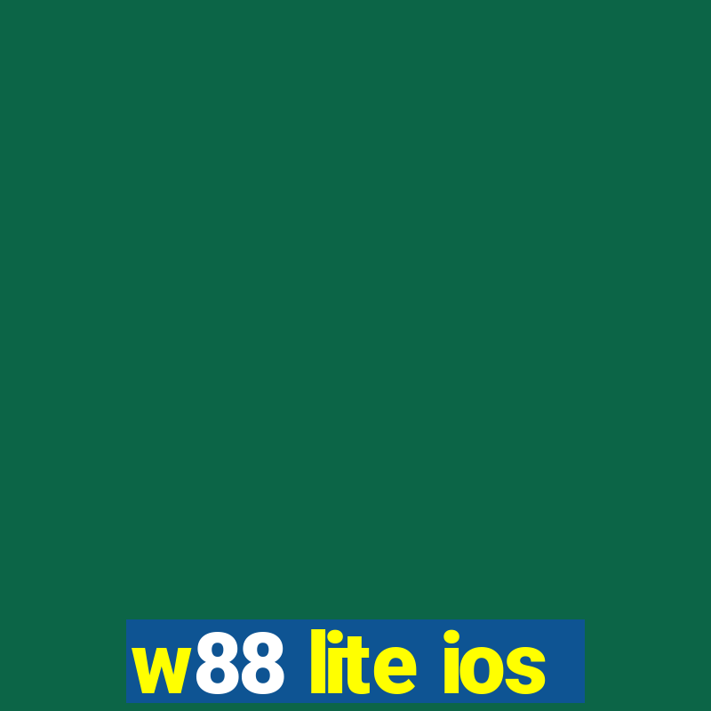 w88 lite ios