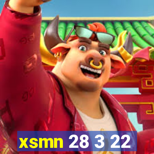 xsmn 28 3 22