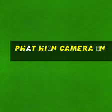 phát hiện camera ẩn