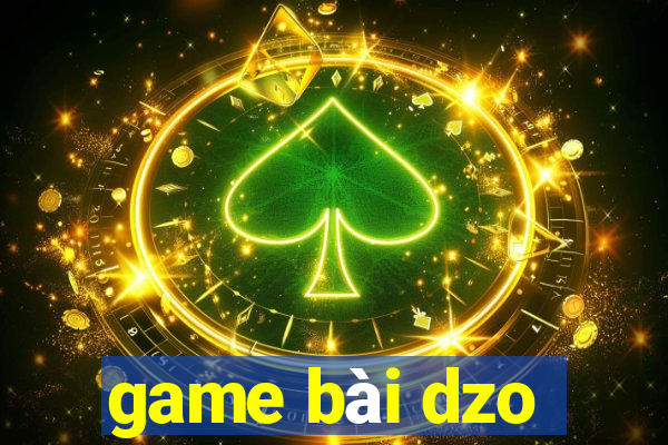 game bài dzo