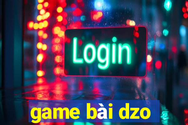 game bài dzo