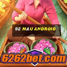 92 màu Android