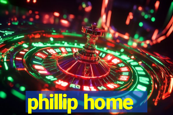 phillip home