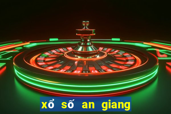 xổ số an giang 30 ngày gần nhất