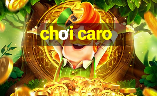 chơi caro