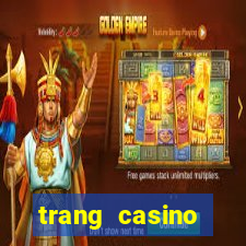 trang casino khuyến mãi