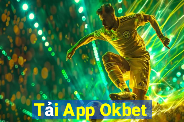 Tải App Okbet