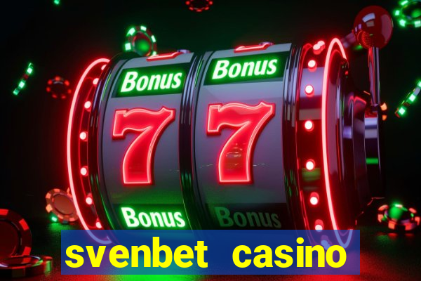 svenbet casino bonus code