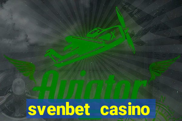 svenbet casino bonus code