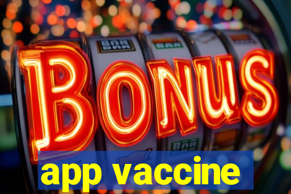 app vaccine