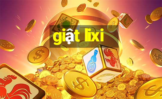 giật lixi