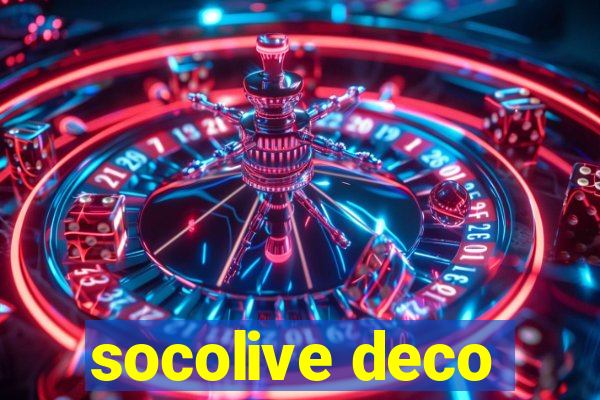 socolive deco