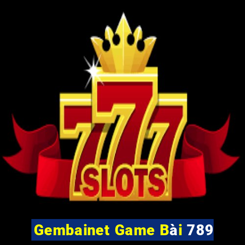 Gembainet Game Bài 789