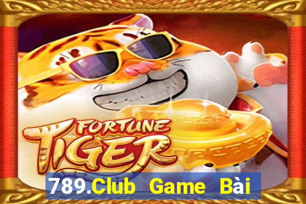 789.Club Game Bài Tặng Tiền