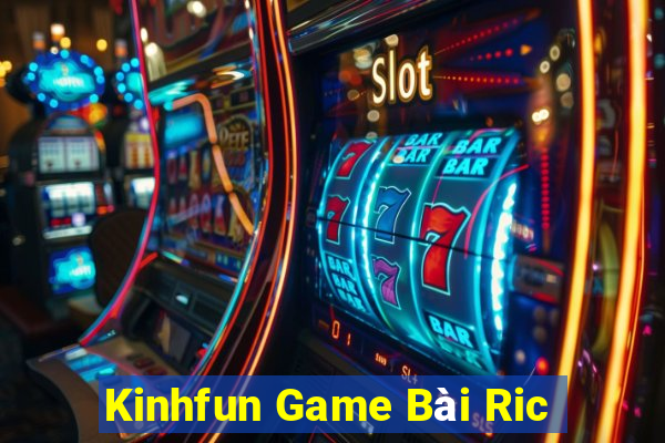 Kinhfun Game Bài Ric