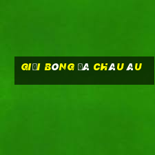 giải bóng đá châu âu