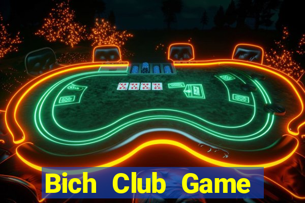 Bich Club Game Bài Vàng