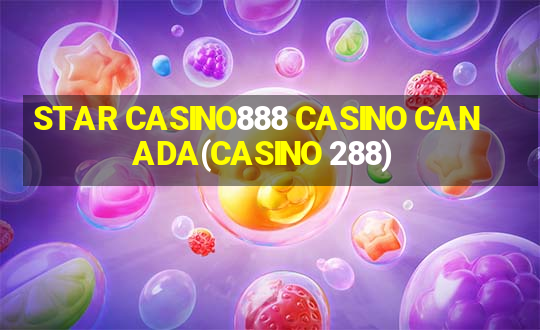 STAR CASINO888 CASINO CANADA(CASINO 288)