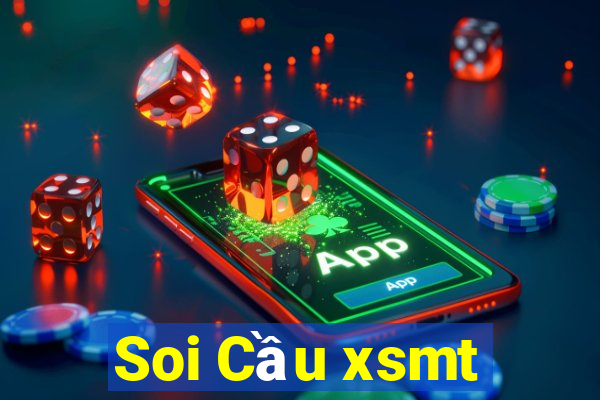 Soi Cầu xsmt