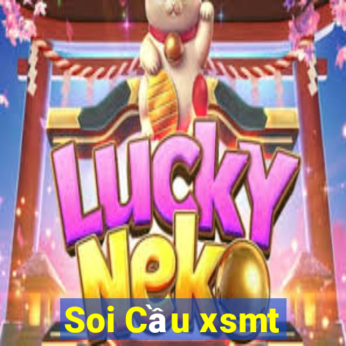 Soi Cầu xsmt