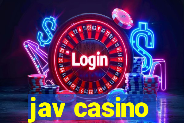 jav casino