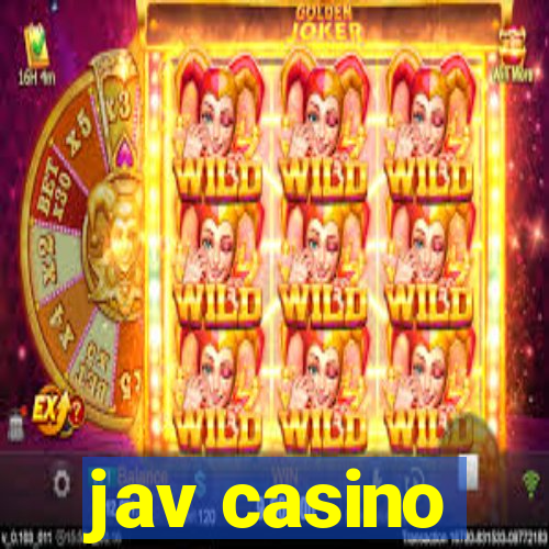 jav casino