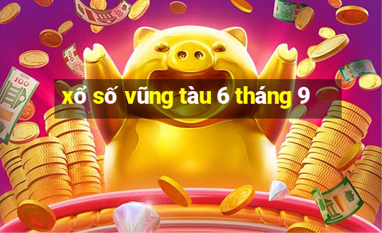 xổ số vũng tàu 6 tháng 9