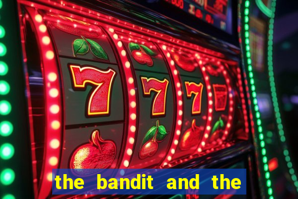 the bandit and the baron slot