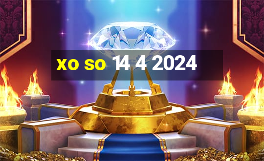 xo so 14 4 2024