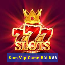 Sum Vip Game Bài K88