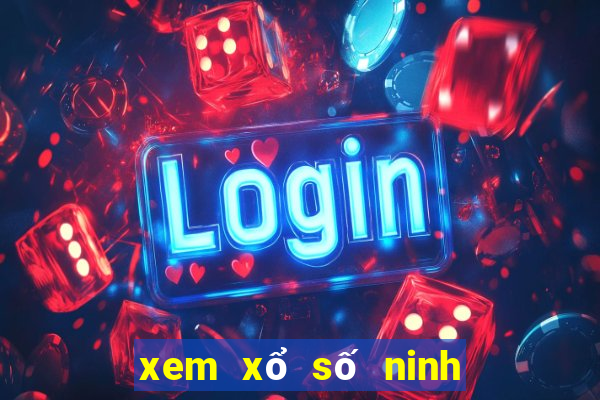 xem xổ số ninh thuận tuần trước