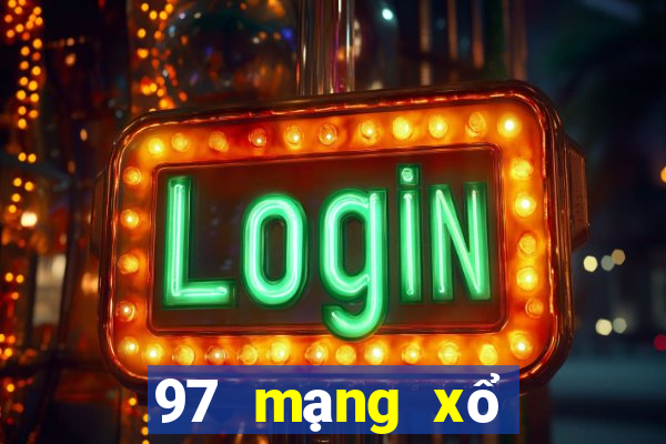 97 mạng xổ số là một mạng